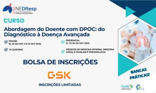 Bolsa GSK – Curso de Abordagem do Doente com DPOC: do Diagnóstico à Doença Avançada