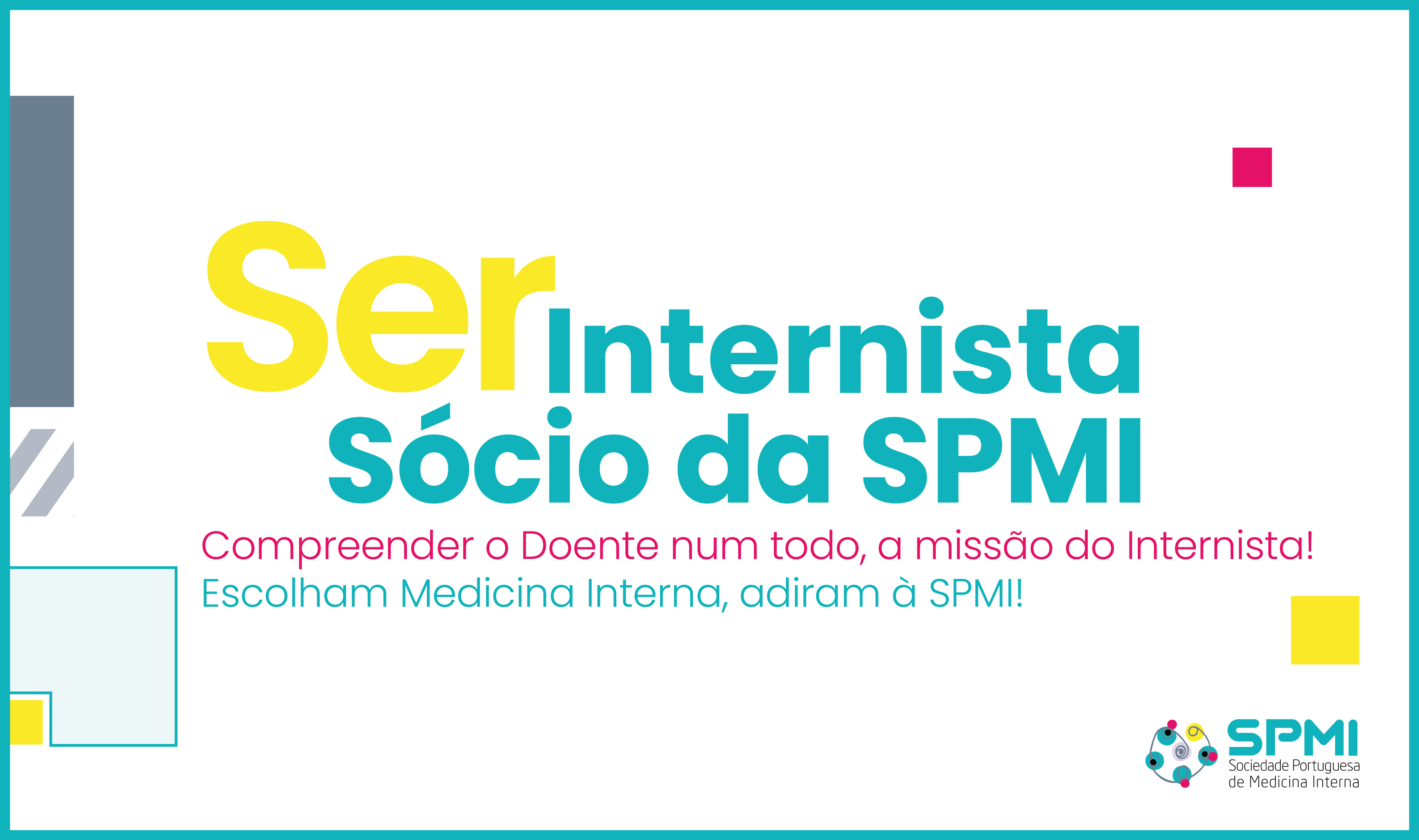 Ser Internista Sócio da SPMI