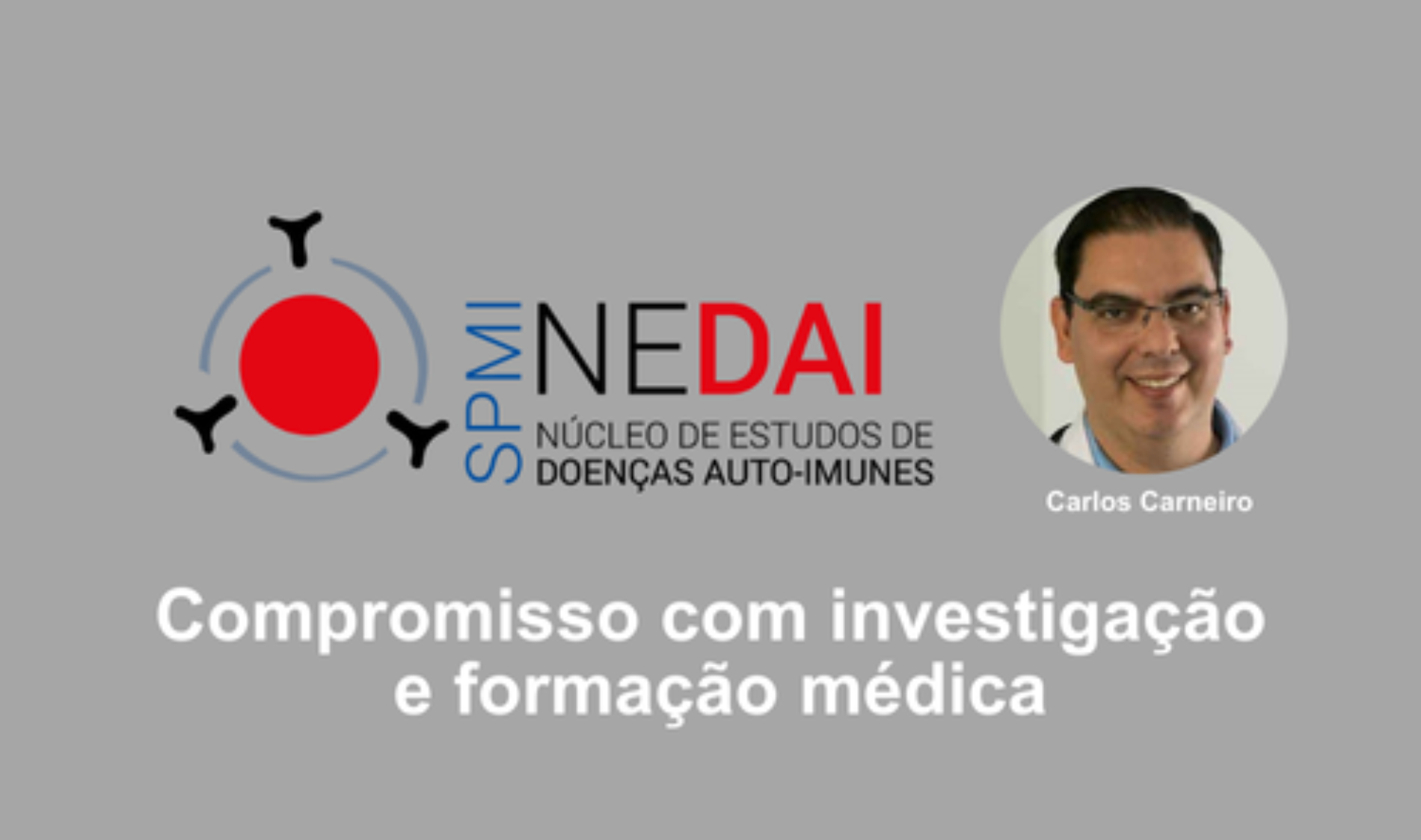 Núcleo de Estudos de Doenças Autoimunes reforça compromisso com investigação e formação médica