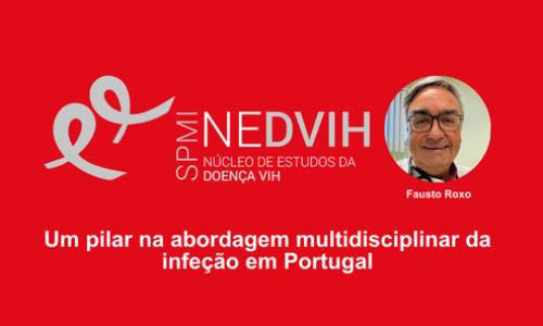 Núcleo de Estudos da Doença VIH: Um pilar na abordagem multidisciplinar da infeção em Portugal