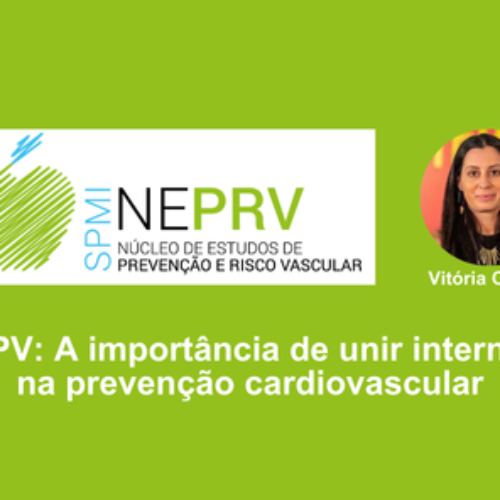 NERPV: A Importância de unir internistas na prevenção cardiovascular