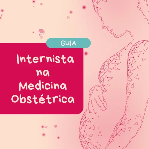 Guia do Internista na Medicina Obstétrica