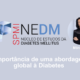 NEDM: A importância de uma abordagem global à Diabetes