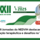 XXII Jornadas do NEDVIH destacam inovação terapêutica e desafios no VIH