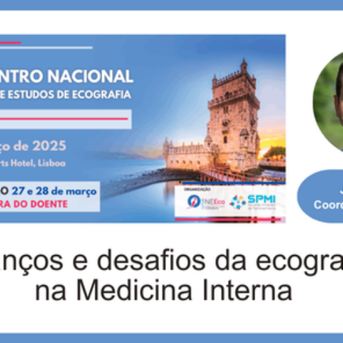 IV Encontro Nacional do NEEco: Avanços e desafios da ecografia na Medicina Interna