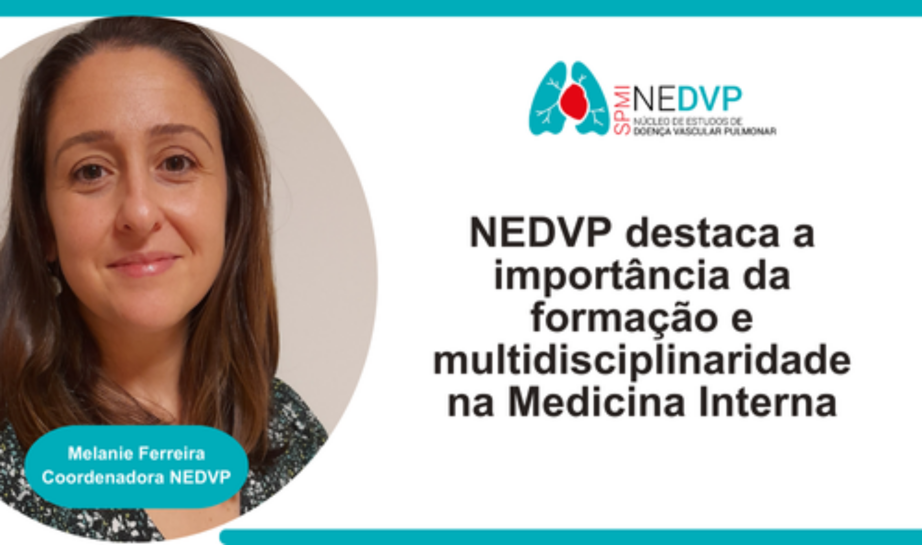 NEDVP destaca a importância da formação e multidisciplinaridade na Medicina Interna