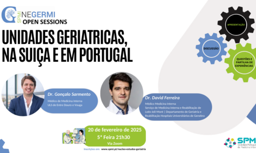 NEGERMI – Open Session –  Unidades Geriatricas – Na Suiça e em Portugal