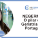 NEGERMI: O pilar da Geriatria em Portugal